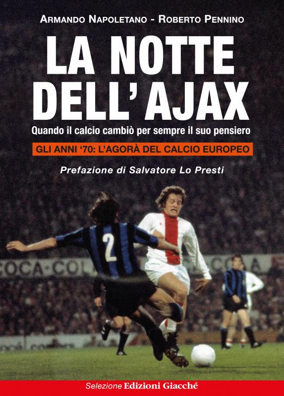 La notte dell'Ajax