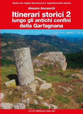 Itinerari storici 2. Garfagnana